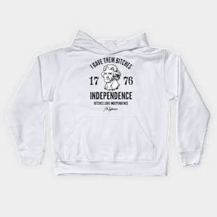 Independence 1776, I gave them independence Unisex Kids Hoodie